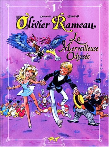 Couverture de OLIVIER RAMEAU #1 - La merveilleuse odyssée