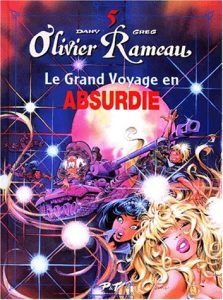 Couverture de OLIVIER RAMEAU #5 - Le grand voyage en Absurdie