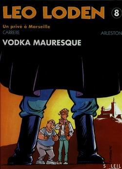 Couverture de LEO LODEN #8 - Vodka mauresque
