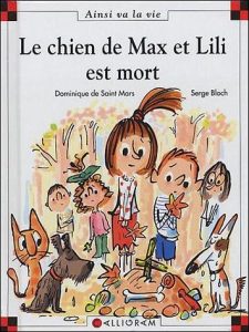 Couverture de MAX ET LILI #71 - Le chien de Max et Lili est mort