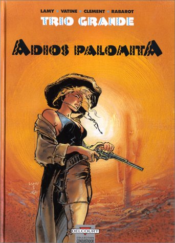 Couverture de TRIO GRANDE #1 - Adios Palomita