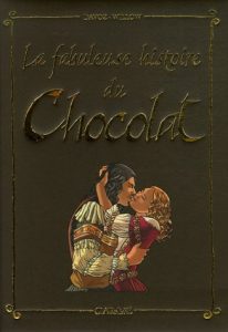 Couverture de FABULEUSE HISTOIRE (LA) #1 - La fabuleuse histoire du chocolat