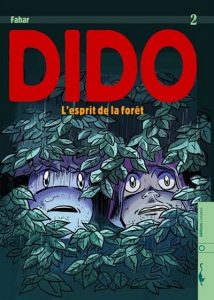 Couverture de DIDO #2 - L'esprit de la forêt