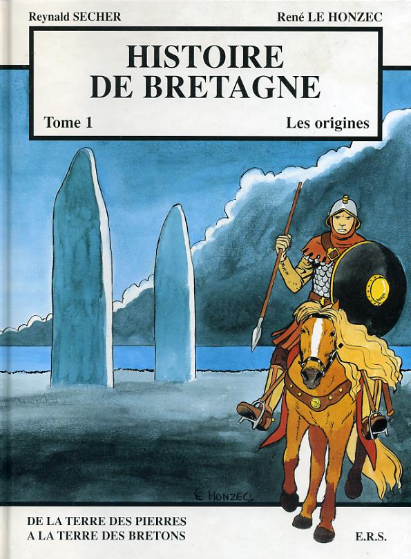 Couverture de HISTOIRE DE BRETAGNE #1 - Les origines : De la terre des pierres à la terre des Bretons