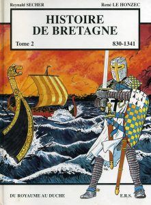 Couverture de HISTOIRE DE BRETAGNE #2 - 830-1341 : Du royaume au duché