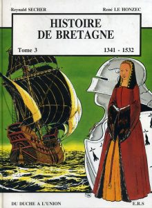 Couverture de HISTOIRE DE BRETAGNE #3 - 1341-1532 : Du duché à l'union