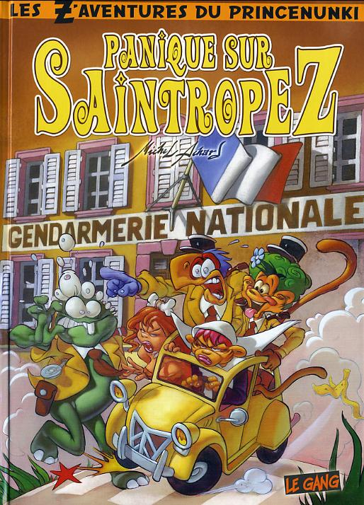 Couverture de Z'AVENTURES DU PRINCE NUNKI (LES) #1 - Panique sur Saintropez