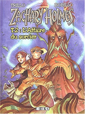 Couverture de ZACHARY HOLMES #2 - L'affaire du sorcier