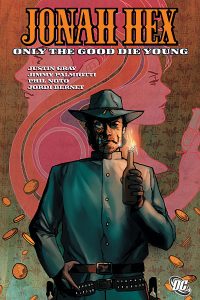 Couverture de JONAH HEX #4 - Only the good die young