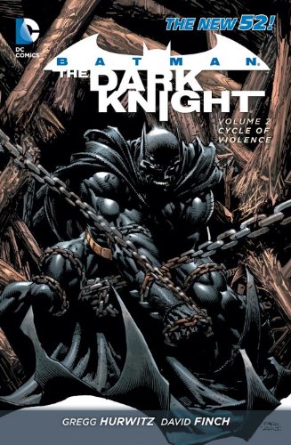 Couverture de BATMAN THE DARK KNIGHT (THE NEW 52) #2 - Cycle of violence