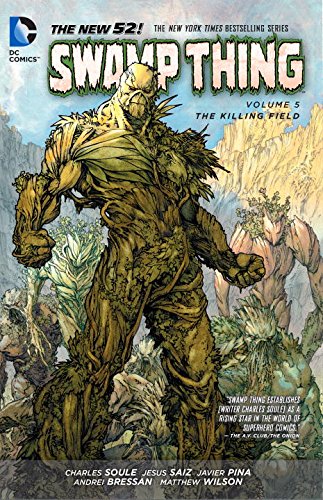 Couverture de SWAMP THING (THE NEW 52) #5 - The Killing Field