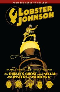 Couverture de LOBSTER JOHNSON #5 - The Pirate's Ghost and Metal Monsters of Midtown