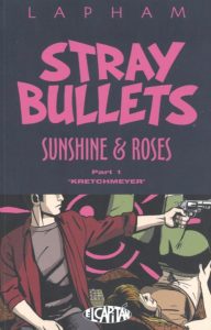 Couverture de STRAY BULLETS: SUNSHINE & ROSES #1 - Kretchmeyer