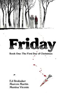 http://Couverture%20de%20FRIDAY%20#1%20-%20The%20first%20day%20of%20Christmas