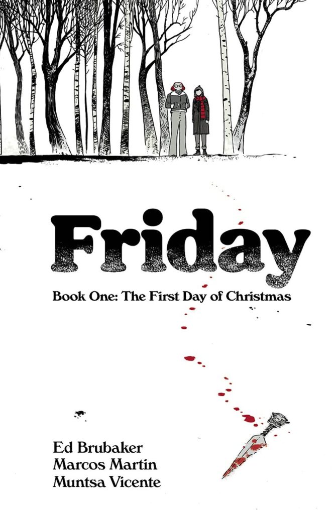 Couverture de FRIDAY #1 - The first day of Christmas