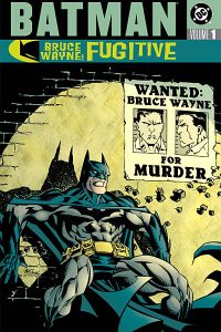 Couverture de BATMAN #1 - Bruce Wayne : Fugitive volume 1
