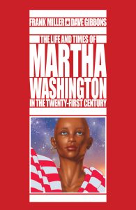 Couverture de The Life and Times of Martha Washington in the Twenty-First Century