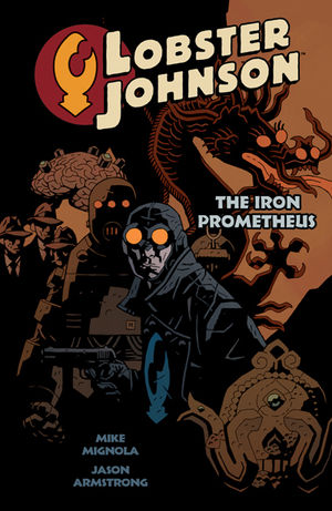 Couverture de LOBSTER JOHNSON #1 - The iron Prometheus