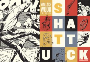 Couverture de Wallace Wood Presents Shattuck