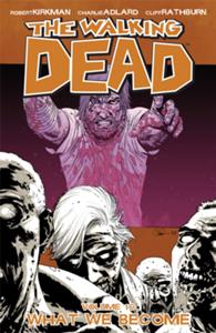 Couverture de THE WALKING DEAD (VO) #10 - What We Become