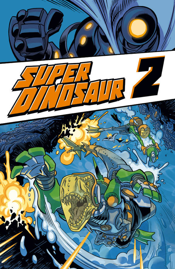 Couverture de SUPER DINOSAUR #2 - Super Dinosaur