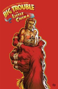 Couverture de BIG TROUBLE IN LITTLE CHINA #3 - Jack Burton in the Hell of No Return
