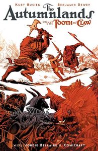 http://Couverture%20de%20THE%20AUTUMNLANDS%20(VO)%20#1%20-%20Tooth%20&%20Claw