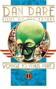 Couverture de DAN DARE, PILOT OF THE FUTURE #2 - Voyage to Venus Part 2