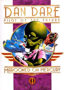 Couverture de DAN DARE, PILOT OF THE FUTURE #4 - Marooned on Mercury