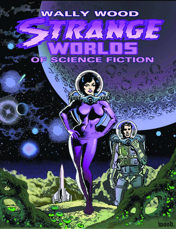 Couverture de Wally Wood Strange world of science fiction