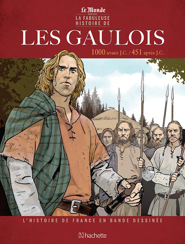 Couverture de HISTOIRE DE FRANCE EN BANDE DESSINÉE (L') #1 - Les Gaulois