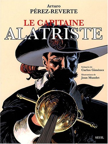 Couverture de CAPITAINE ALATRISTE (LE) #1 - Le capitaine Alatriste