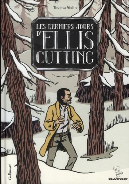 Couverture de Les derniers jours d'Ellis Cutting