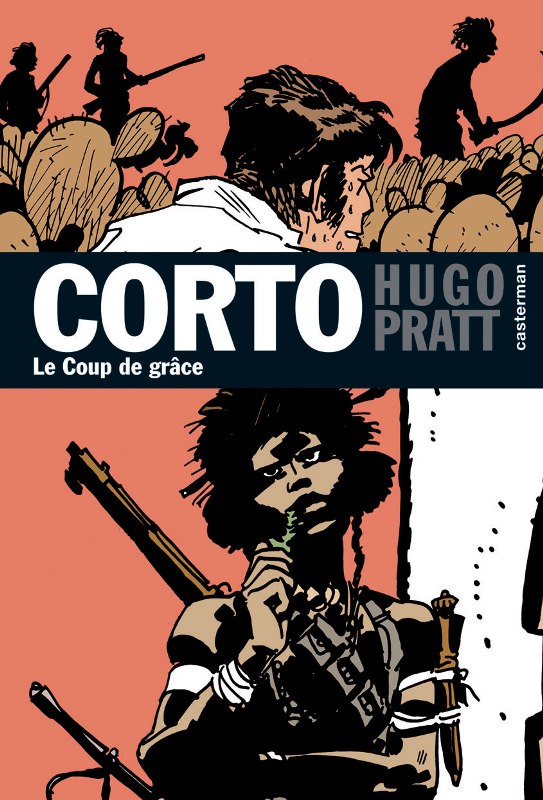 Couverture de CORTO #21 - Le coup de grâce
