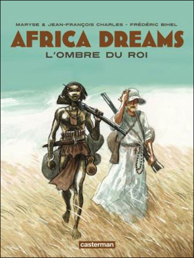 Couverture de AFRICA DREAMS # - L'ombre du Roi