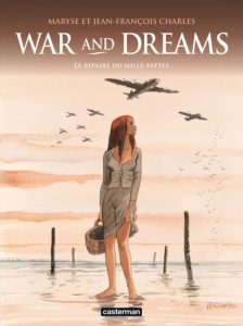 Couverture de WAR AND DREAMS #3 - Le repaire du mille-pattes