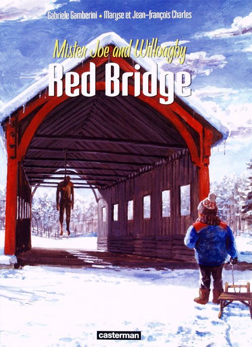 Couverture de RED BRIDGE #2 - Mister Joe and Willoagby