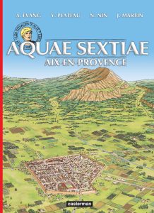 Couverture de VOYAGES D'ALIX (LES) #34 - Aquae Sextiae  (Aix en Provence)