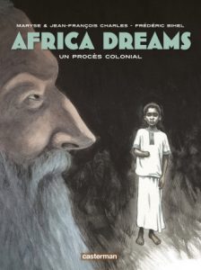 Couverture de AFRICA DREAMS #4 - Un procès colonial