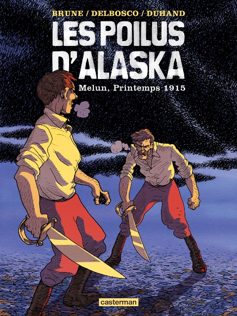 Couverture de POILUS D'ALASKA (LES) #2 - Melun, printemps 1915