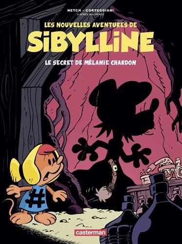 Couverture de NOUVELLES AVENTURES DE SIBYLLINE (LES) #1 - Le secret de Mélanie Chardon