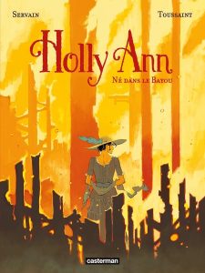 Couverture de HOLLY ANN #3 - Né dans le bayou