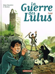 Couverture de GUERRE DES LULUS (LA) #7 - Luigi