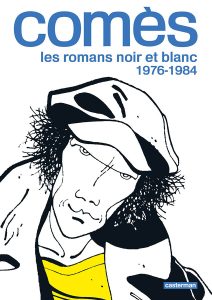 Couverture de COMÈS, LES ROMANS NOIR ET BLANC #1 - 1976 - 1984