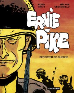 Couverture de Ernie Pike Reporter de Guerre - l'intégrale