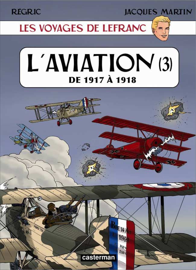 Couverture de VOYAGES DE LEFRANC (LES) #3 - L'aviation - De 1917 à 1918