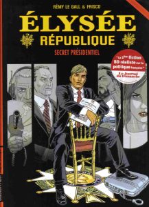 Couverture de ELYSEE REPUBLIQUE #1 - Secret présidentiel