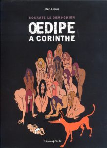 Couverture de SOCRATE LE DEMI-CHIEN #3 - Oedipe a Corinthe