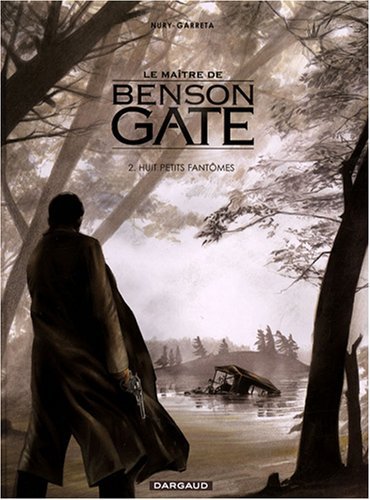 Couverture de MAITRE DE BENSON GATE (LE) #2 - Huit petits fantômes
