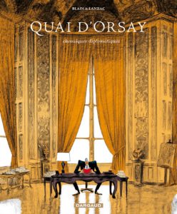 Couverture de QUAI D'ORSAY #1 - Chroniques diplomatiques